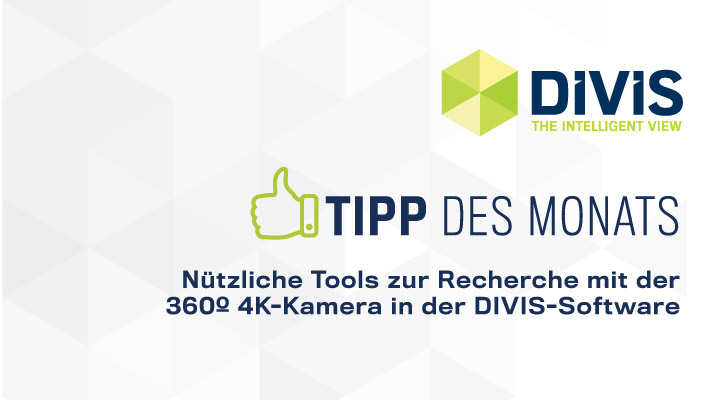 DIVIS-Tipp: Recherche mit der 360º 4K-Kamera | Warentracking