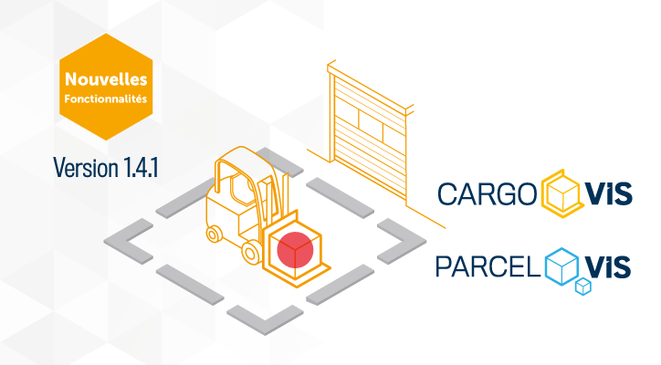 Nouvelles fonctionnalités de CargoVIS & ParcelVIS