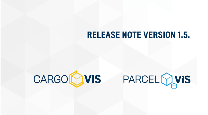 Neue Features in CargoVIS und ParcelVIS Version 1.5.