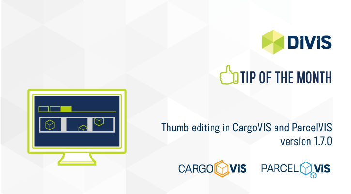 Thumb editing in CargoVIS and ParcelVIS version 1.7.0 | DIVIS