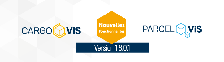 Notes de mise à jour Version 1.8.0.1 | CargoVIS & ParcelVIS